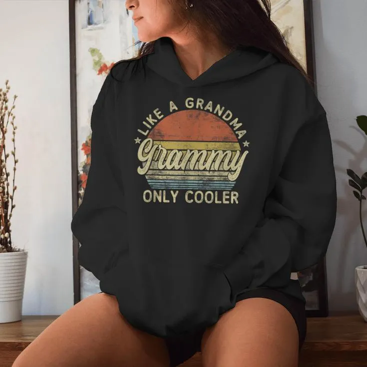 Grammy Like A Grandma Only Cooler Mother's Day Grammy Women Hoodie